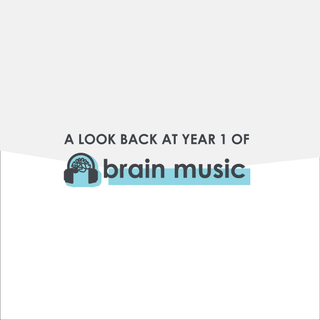 A Year Of Brain Music
